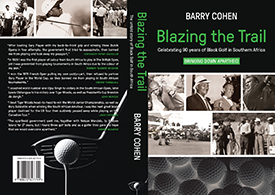 Blazing The Trail - Barry Cohen